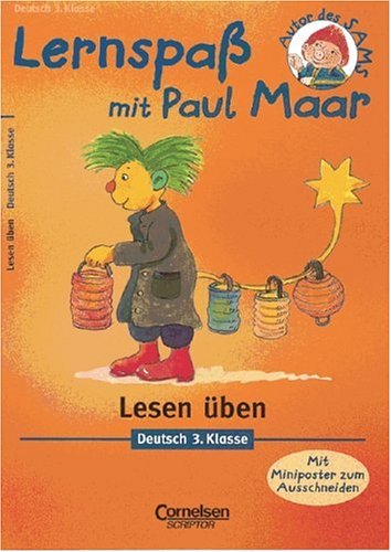 Lernspaß mit Paul Maar - Deutsch: Lernspaß mit Paul Maar, Lesen üben, 3. Klasse, neue Rechtschreibung Study Guides