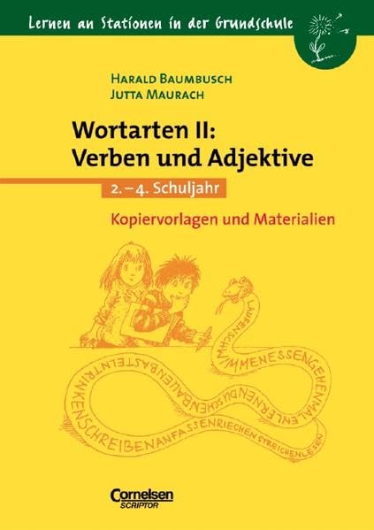 Lernen an Stationen in der Grundschule - Bisherige Ausgabe: Lernen an Stationen in der Grundschule, Kopiervorlagen und Materialien, Wortarten 2, Verben und Adjektive Learning & Reference