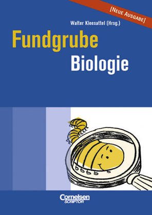 Die Fundgrube für den Biologie-Unterricht - Das Nachschlagewerk für jeden Tag Books