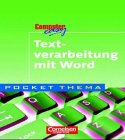 Pocket Thema: Textverarbeitung mit Word Learning & Reference