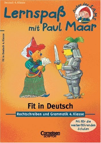 Lernspaß mit Paul Maar - Deutsch: 4. Schuljahr - Fit in Deutsch: Rechtschreiben und Grammatik. Übungsheft. Mit Lösungsteil Study Guides