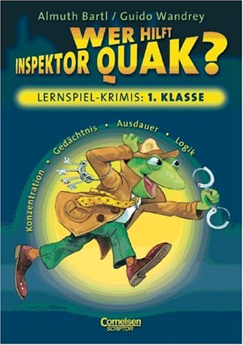 Wer hilft Inspektor Quak? Lernspiel-Krimis 1. Klasse Study Guides