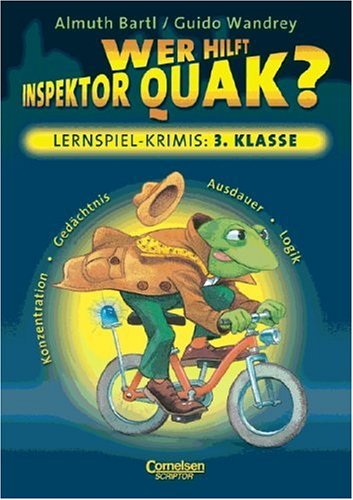 Wer hilft Inspektor Quak? Lernspiel-Krimis 3. Klasse Study Guides