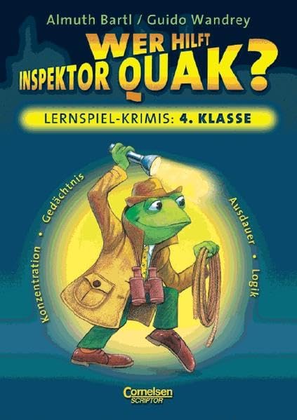 Wer hilft Inspektor Quak? Lernspiel-Krimis 4. Klasse Study Guides