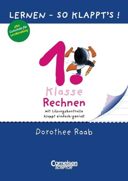 Dorothee Raab - Lernen - so klappt's!: Lernen, So klappt's!, neue Rechtschreibung, Rechnen Learning & Reference