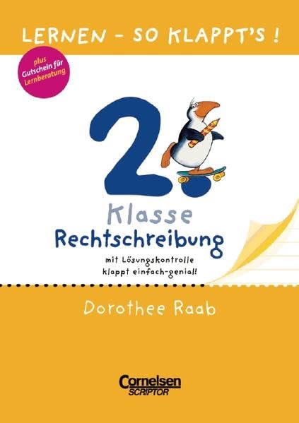 Dorothee Raab - Lernen - so klappt's!: Lernen, So klappt's!, neue Rechtschreibung, Rechtschreibung Learning & Reference