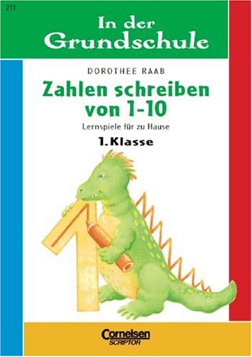 In der Grundschule, neue Rechtschreibung, Zahlenschreiben von 1-10, 1. Klasse Leisure & Fun