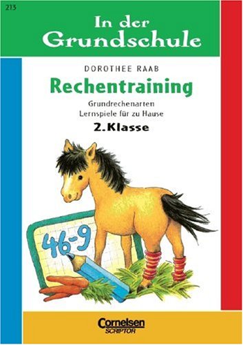 In der Grundschule, neue Rechtschreibung, Rechentraining, Grundrechenarten 2. Klasse Leisure & Fun