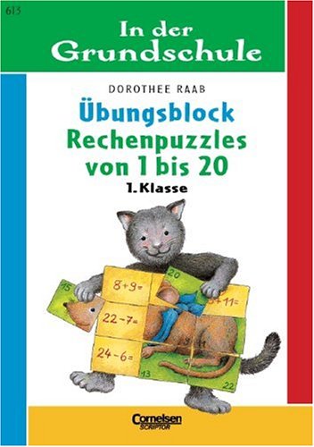 1. Schuljahr - Rechenpuzzles von 1 bis 20: Band 613. Übungsblock Leisure & Fun