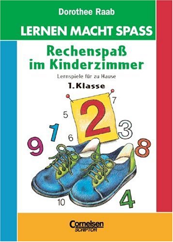 Dorothee Raab - Lernspass für die Tasche / 1. Schuljahr - Rechenspass im Kinderzimmer: Lernspiele für zu Hause. Heft im Taschenformat Leisure & Fun