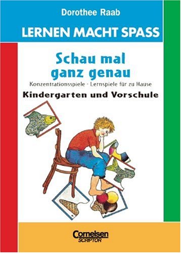 Dorothee Raab - Lernspass für die Tasche / Kindergarten und Vorschule - Schau mal ganz genau: Lernspiele für zu Hause: Konzentrationsspiele. Heft im Taschenformat Leisure & Fun