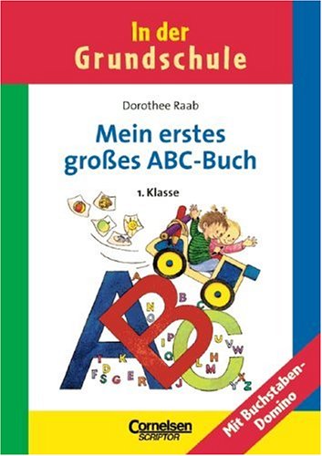 1. Schuljahr - Mein erstes grosses ABC-Buch: Lernspiele für zu Hause. Arbeitsbuch (Neubearbeitung). Mit Buchstaben-Domino Study Guides