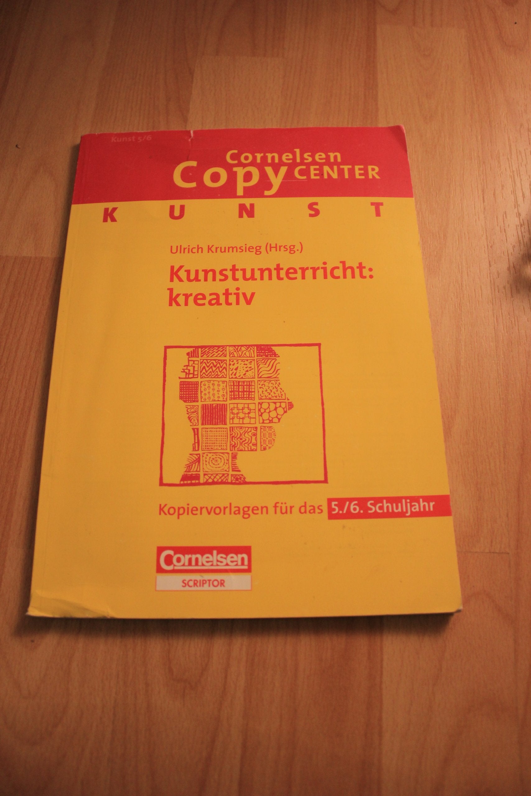 Cornelsen Copy Center: Kunstunterricht: kreativ: Kunst für das 5./6. Schuljahr. Kopiervorlagen Learning & Reference