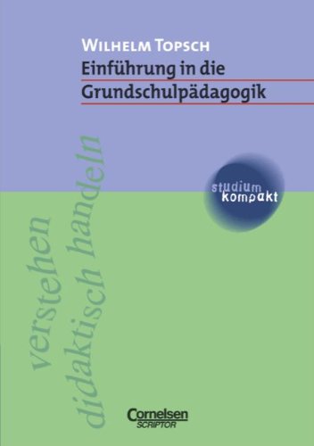 studium kompakt - Pädagogik: Einführung in die Grundschulpädagogik: Studienbuch Education & Training