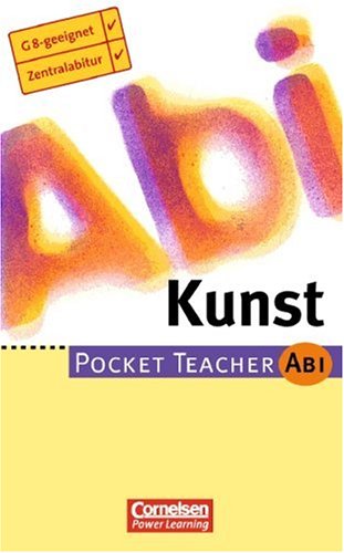 Pocket Teacher Abi. Sekundarstufe II -Bisherige Ausgabe / Kunst Study Guides