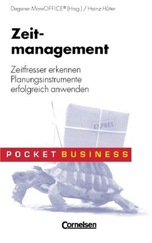 Pocket Business / Zeitmanagement: Zeitfresser erkennen - Planungsinstrumente erfolgreich anwenden Business, Finance & Career