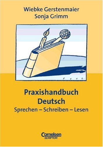 Praxisbuch: Praxishandbuch Deutsch. Sprechen - Schreiben - Lesen Education & Training
