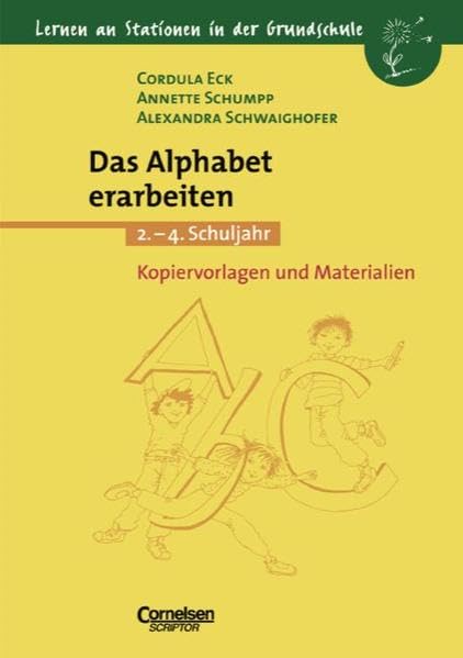 Lernen an Stationen in der Grundschule - Bisherige Ausgabe: 2.-4. Schuljahr - Das Alphabet erarbeiten: Kopiervorlagen und Materialien Study Guides