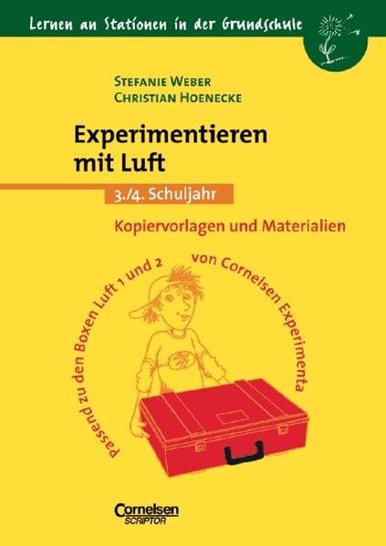 Lernen an Stationen in der Grundschule - Bisherige Ausgabe: 3./4. Schuljahr - Experimentieren mit Luft: Kopiervorlagen und Materialien Study Guides