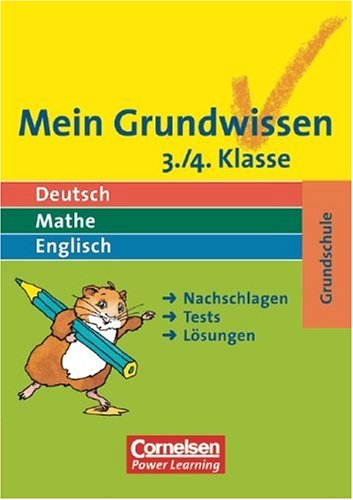 Mein Grundwissen - Grundschule / 3./4. Schuljahr - Schülerbuch: Deutsch, Mathe, Englisch Books