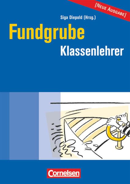 Fundgrube - Sekundarstufe I: Fundgrube Klassenlehrer - Buch Study Guides
