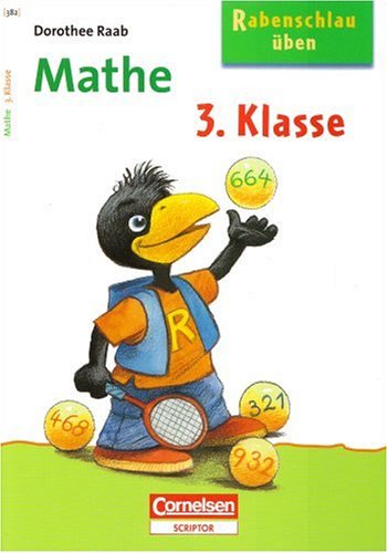 Dorothee Raab - Rabenschlau üben: 3. Schuljahr - Mathe: Band 382. Arbeitsheft Study Guides