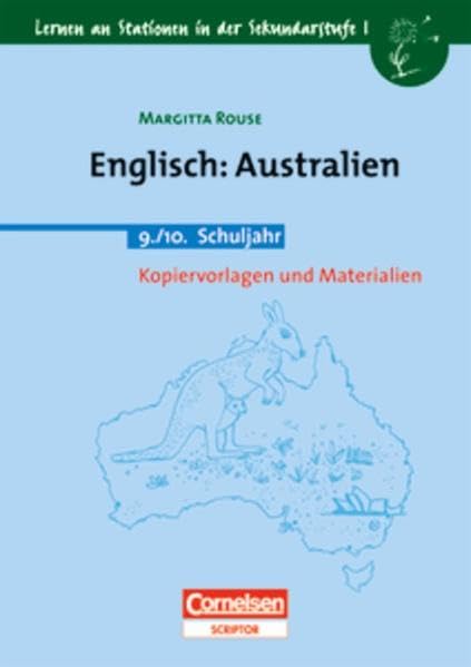 Lernen an Stationen in der Sekundarstufe I - Bisherige Ausgabe: Englisch: Australien: 9./10. Schuljahr. Kopiervorlagen und Materialien Foreign Languages ​​& Dictionaries