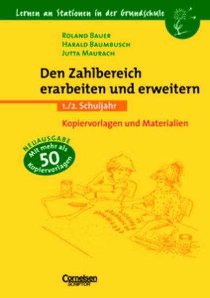 Lernen an Stationen in der Grundschule - Bisherige Ausgabe: 1./2. Schuljahr - Den Zahlbereich erarbeiten und erweitern (Doppelausgabe): Kopiervorlagen und Materialien Education & Training