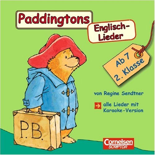 Englisch lernen mit Paddington: 2. Schuljahr, ab 7 Jahre - Paddingtons Englisch-Lieder: CD mit Karaoke-Version zum Mitsingen. Mit Begleitheft Foreign Languages ​​& Dictionaries