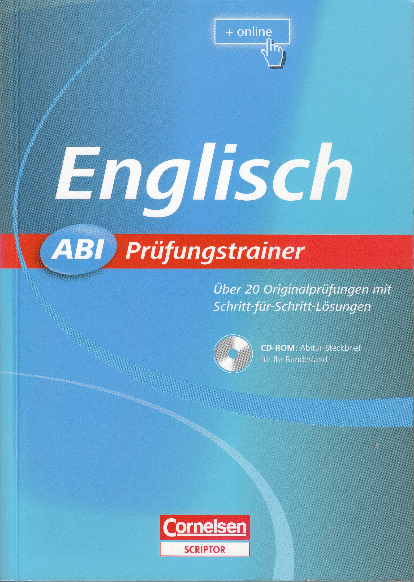 Abi Prüfungstrainer: Englisch: Buch mit CD-ROM. Über 20 Originalprüfungen mit Schritt-für-Schritt-Lösungen Foreign Languages ​​& Dictionaries