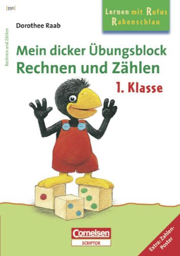 Mein dicker Übungsblock Rechnen und Zählen. 1. Klasse Study Guides