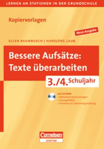 Lernen an Stationen in der Grundschule - Neue Ausgabe: 3./4. Schuljahr - Bessere Aufsätze: Texte überarbeiten: Kopiervorlagen mit CD-ROM Study Guides