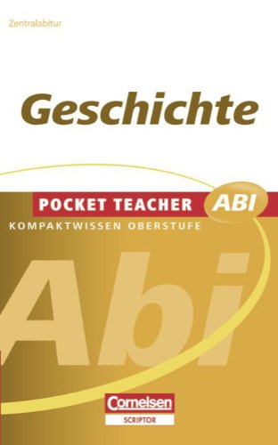 Pocket Teacher Abi - Sekundarstufe II: Geschichte Study Guides
