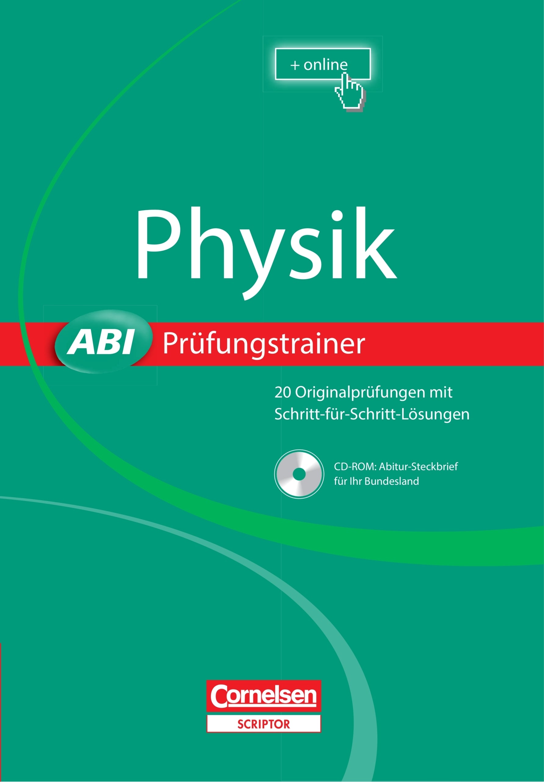Abi Prüfungstrainer: Physik: Buch mit CD-ROM. Über 20 Originalprüfungen mit Schritt-für-Schritt-Lösungen Study Guides