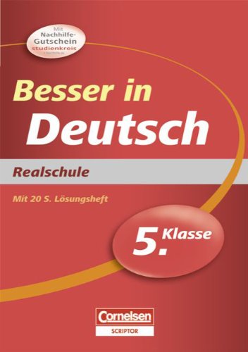 Besser in der Sekundarstufe I - Deutsch - Realschule: 5. Schuljahr - Übungsbuch mit separatem Lösungsheft (20 S.) Business, Finance & Career