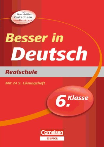 Besser in der Sekundarstufe I - Deutsch - Realschule: 6. Schuljahr - Übungsbuch mit separatem Lösungsheft (24 S.) Business, Finance & Career