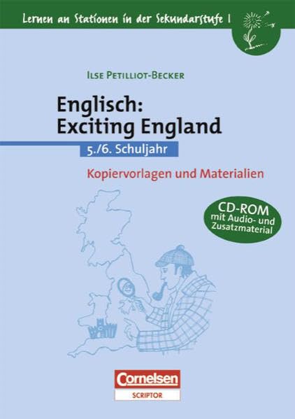 Lernen an Stationen in der Sekundarstufe I - Bisherige Ausgabe: Englisch: Exciting England: 5./6. Schuljahr. Kopiervorlagen und Materialien mit CD-Extra. CD-ROM und CD auf einem Datenträger Study Guides Books