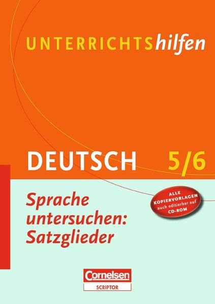 Unterrichtshilfen - Deutsch: Sprache untersuchen: Satzglieder: 5./6. Schuljahr. Verlaufsplanungen und Kopiervorlagen mit CD-ROM Study Guides