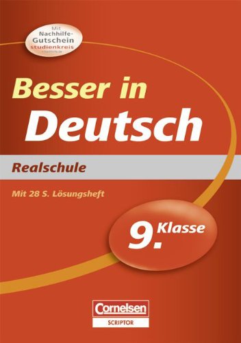 Besser in der Sekundarstufe I - Deutsch - Realschule: 9. Schuljahr - Übungsbuch mit separatem Lösungsheft (28 S.) Business, Finance & Career