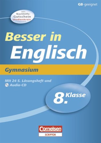 Besser in der Sekundarstufe I - Englisch - Gymnasium: 8. Schuljahr - Übungsbuch mit separatem Lösungsheft (24 S.) und Hör-CD Study Guides