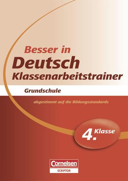 Besser in der Grundschule - Deutsch: 4. Schuljahr - Klassenarbeitstrainer: Übungsbuch mit separatem Lösungsheft (24 S.) Business, Finance & Career