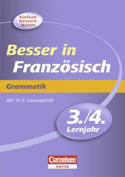Besser in der Sekundarstufe I Französisch 3./4. Lernjahr. Grammatik Study Guides