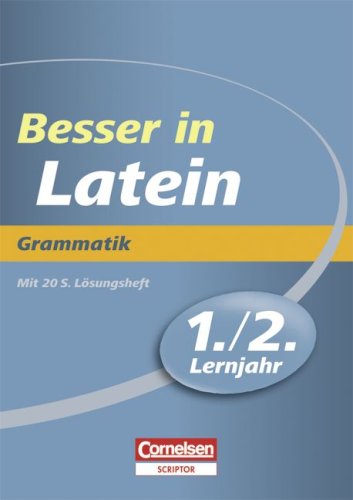Besser in der Sekundarstufe I  Latein 1./2. Lernjahr. Grammatik Study Guides Books