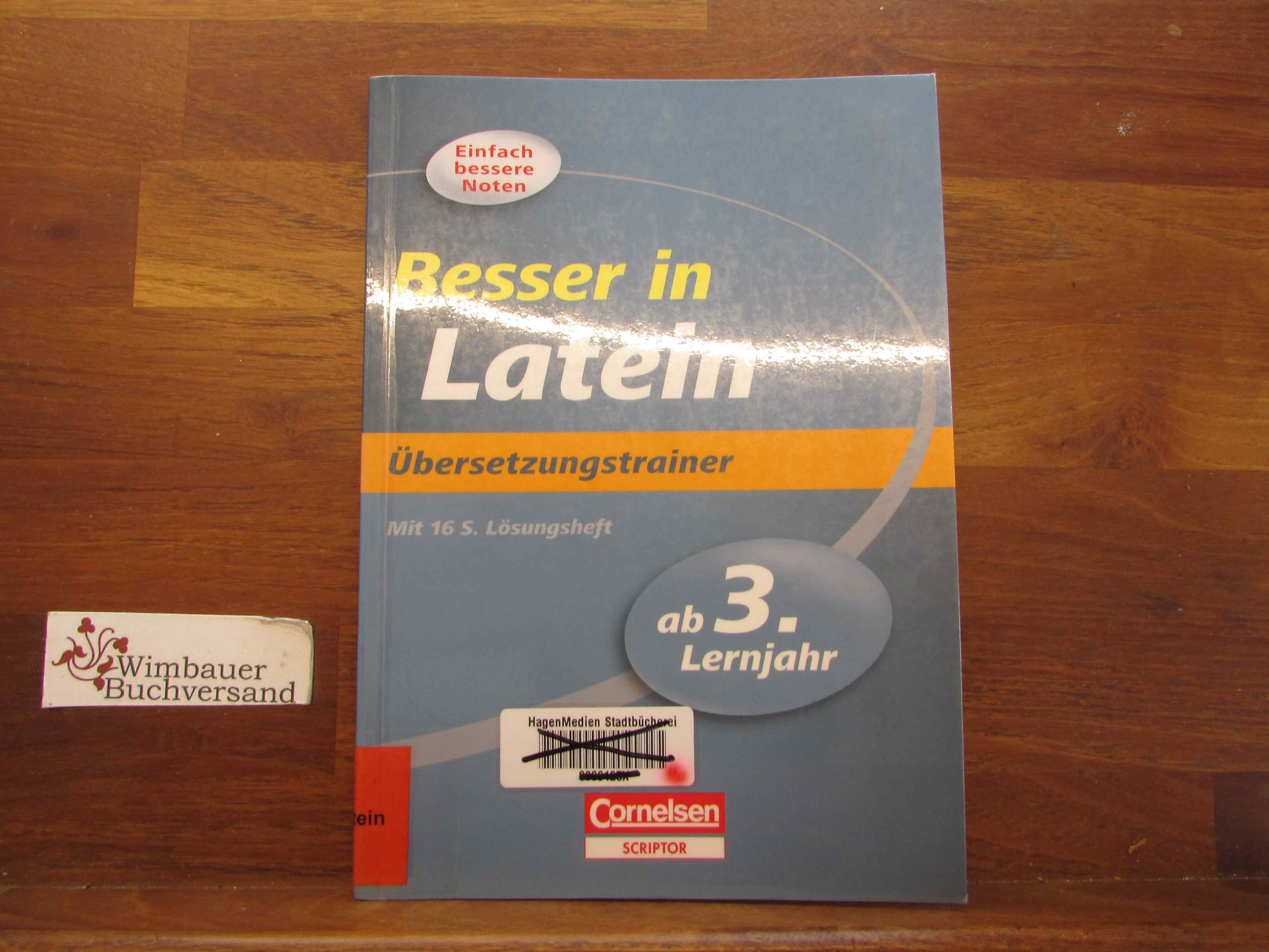 Besser in der Sekundarstufe I Latein 3./4. Lernjahr. Übersetzungstrainer Foreign Languages ​​& Dictionaries