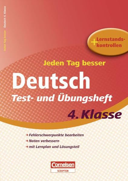 Jeden Tag besser - Deutsch: 4. Schuljahr - Test- und Übungsheft mit Lernplan und Lernstandskontrollen: Mit entnehmbarem Lösungsteil Study Guides