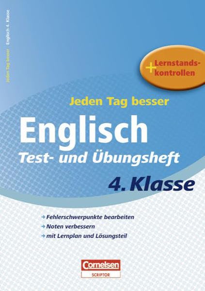 Jeden Tag besser - Englisch: 4. Schuljahr - Test- und Übungsheft mit Lernplan und Lernstandskontrollen: Mit entnehmbarem Lösungsteil Study Guides