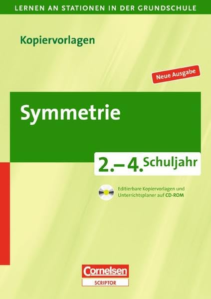 Lernen an Stationen in der Grundschule - Neue Ausgabe: 2.-4. Schuljahr - Symmetrie: Kopiervorlagen mit CD-ROM Education & Training
