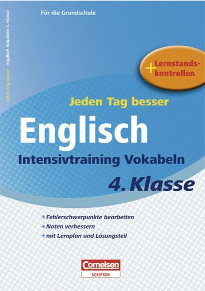 Jeden Tag besser - Englisch: 4. Schuljahr - Intensivtraining Vokabeln: Übungsheft mit Lernplan und Lernstandskontrollen. Mit entnehmbarem Lösungsteil Study Guides