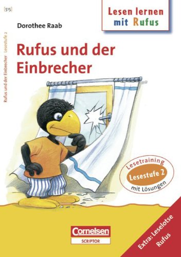 Dorothee Raab - Lesen lernen mit Rufus: Lesestufe 2 - Rufus und der Einbrecher: Band 515: Lesetraining. Arbeitsheft mit Lösungen. Extra: Leselotse Rufus Business, Finance & Career