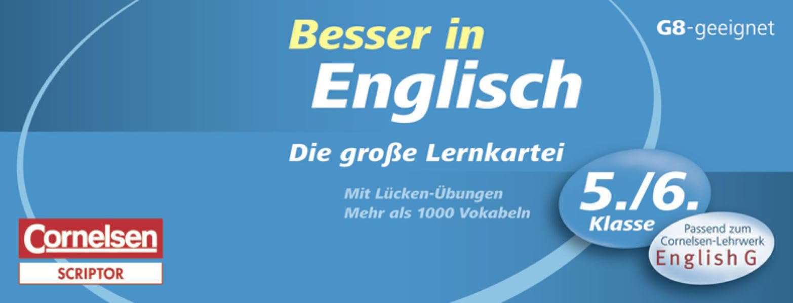 Besser in der Sekundarstufe I - Englisch - Die große Lernkartei: 5./6. Schuljahr - 550 Karteikarten: Passend zum Cornelsen-Lehrwerk "English G 2000" Study Guides